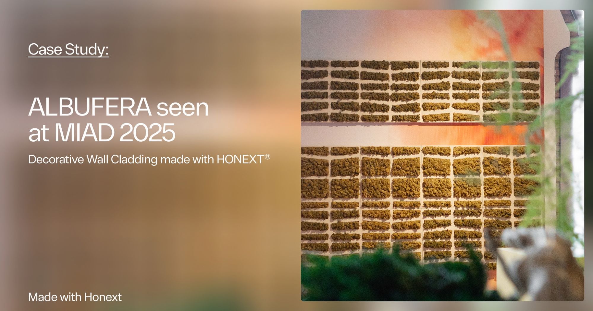 Revestimiento de pared biofílico ALBUFERA. Fabricado con HONEXT® en MIAD 2025 por Welcome Design.